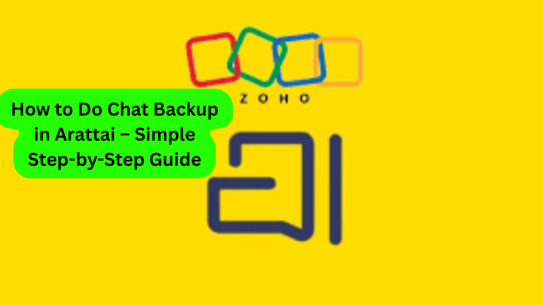 How to Do Chat Backup in Arattai