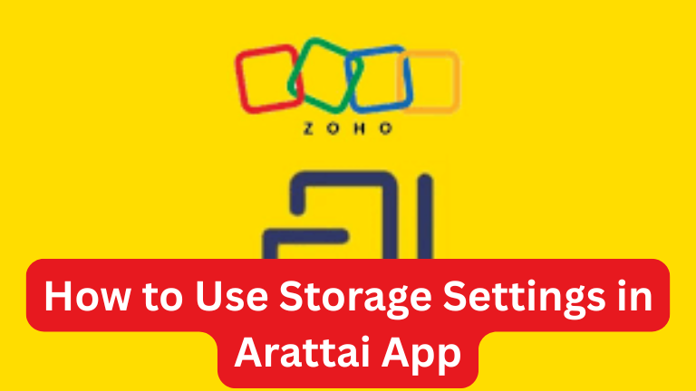 How to Use Storage Settings in Arattai App